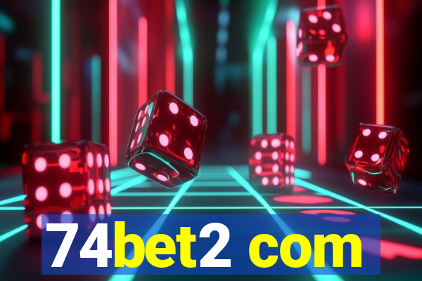 74bet2 com